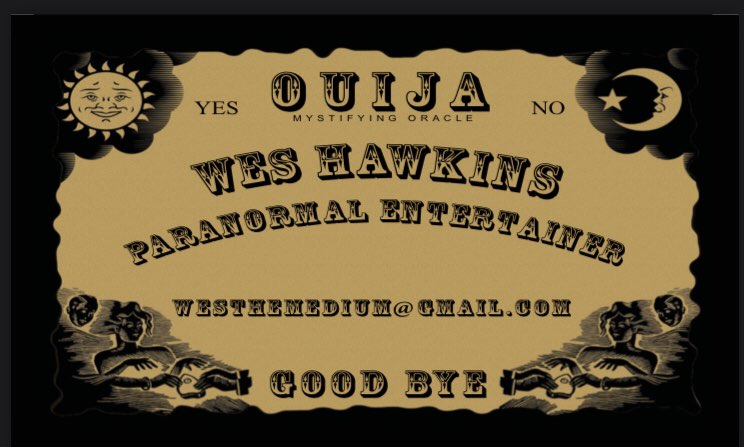 Wes Hawkins - Paranormal Entertainer