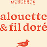 Mercerie Alouette et Fil doré