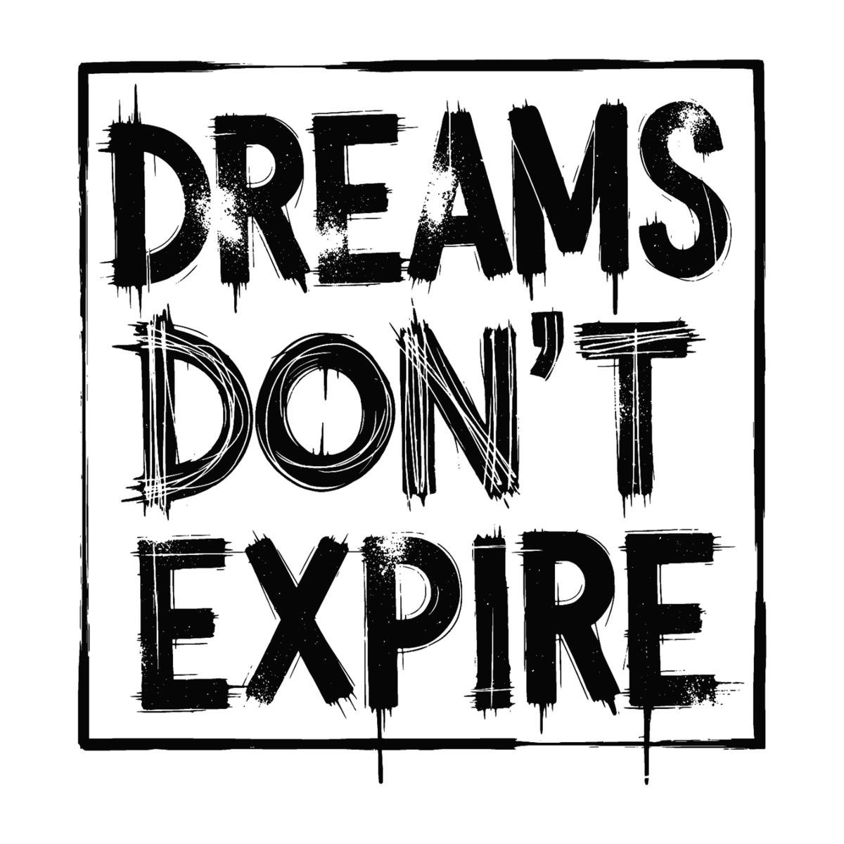 Dreams don't expire logo