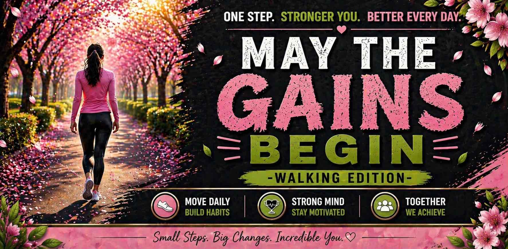 🌸MAY THE GAINS BEGIN-walking edition🚶♀️ logo