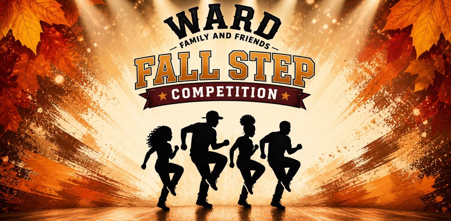 Ward Family and Friends - Fall Step Competition logo