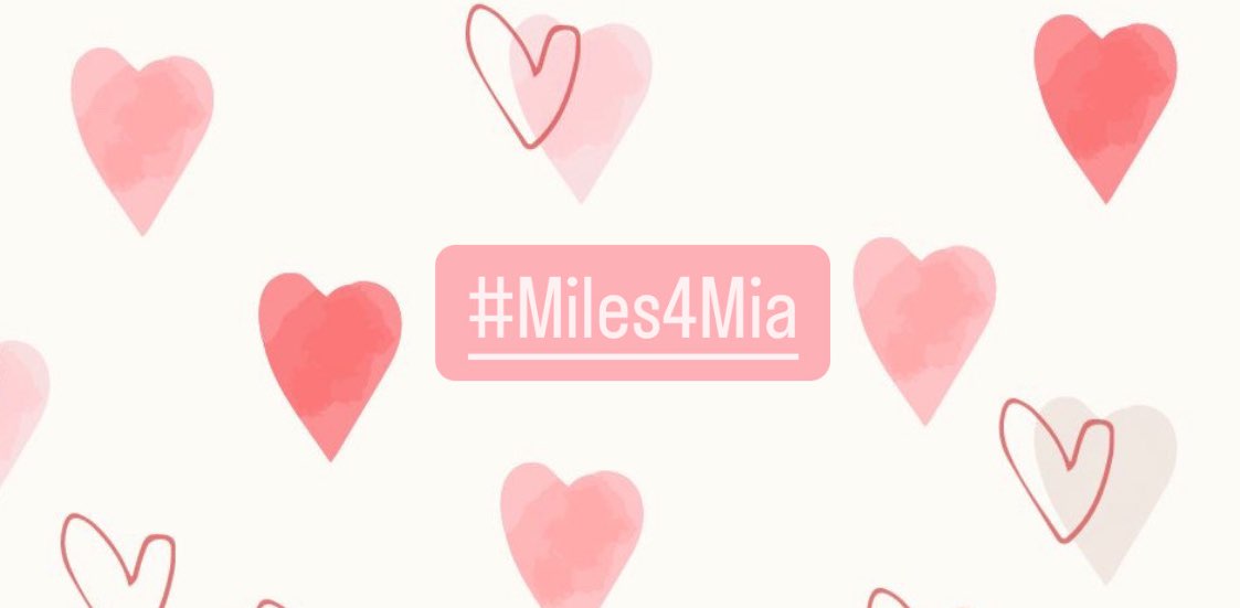#Miles4Mia 🫶🏼 banner