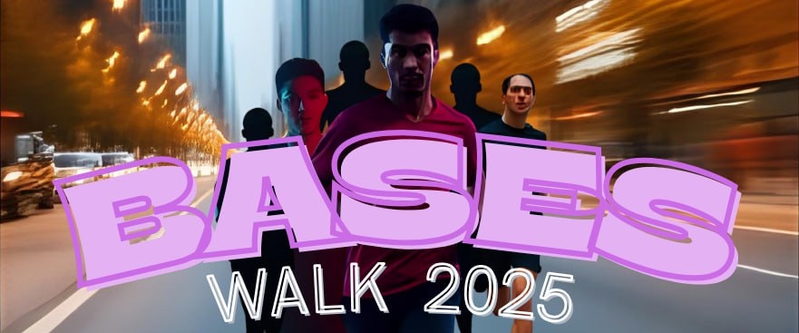 BASES WALK 2025 banner