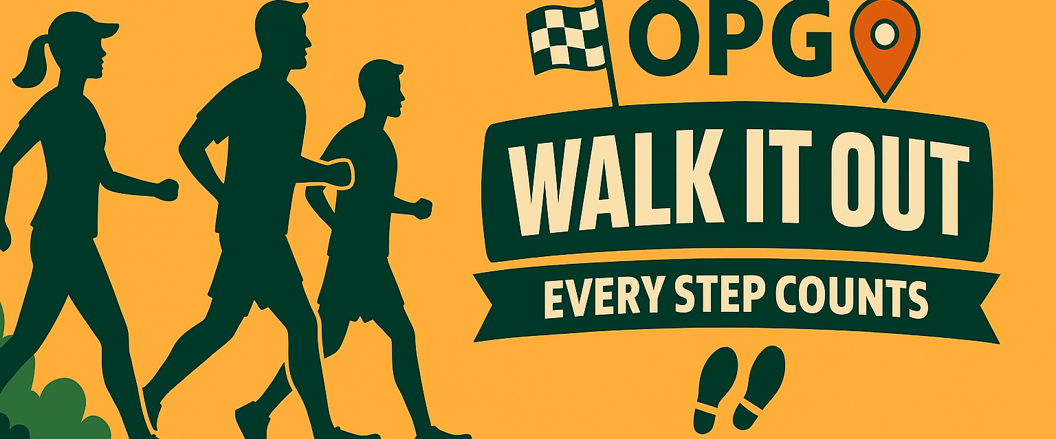 OPG WALK IT OUT background