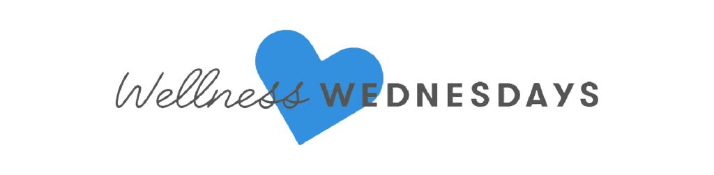 wellness wednesday