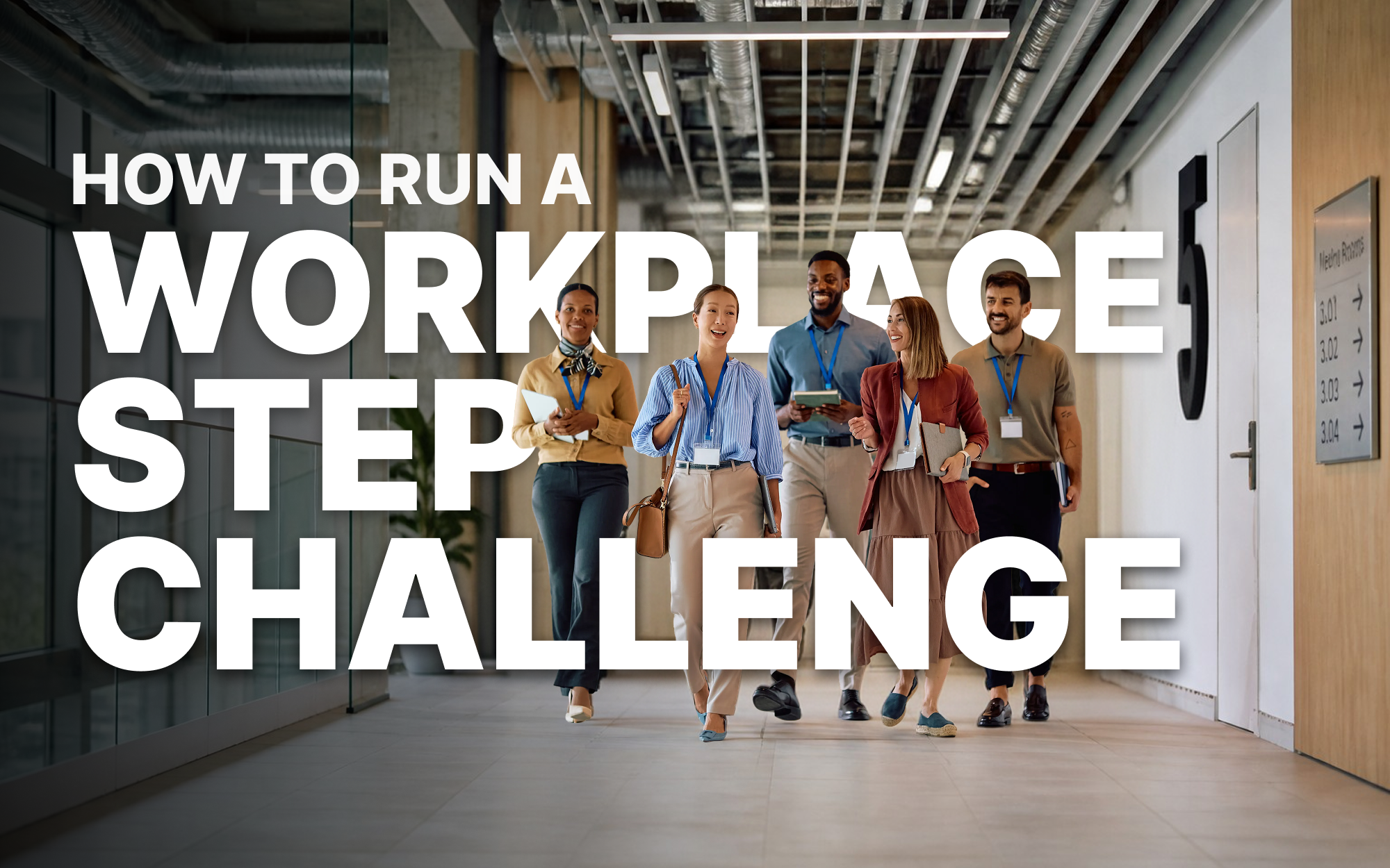 How to run a workplace step challenge: a step-by-step guide from Pacer for Teams.